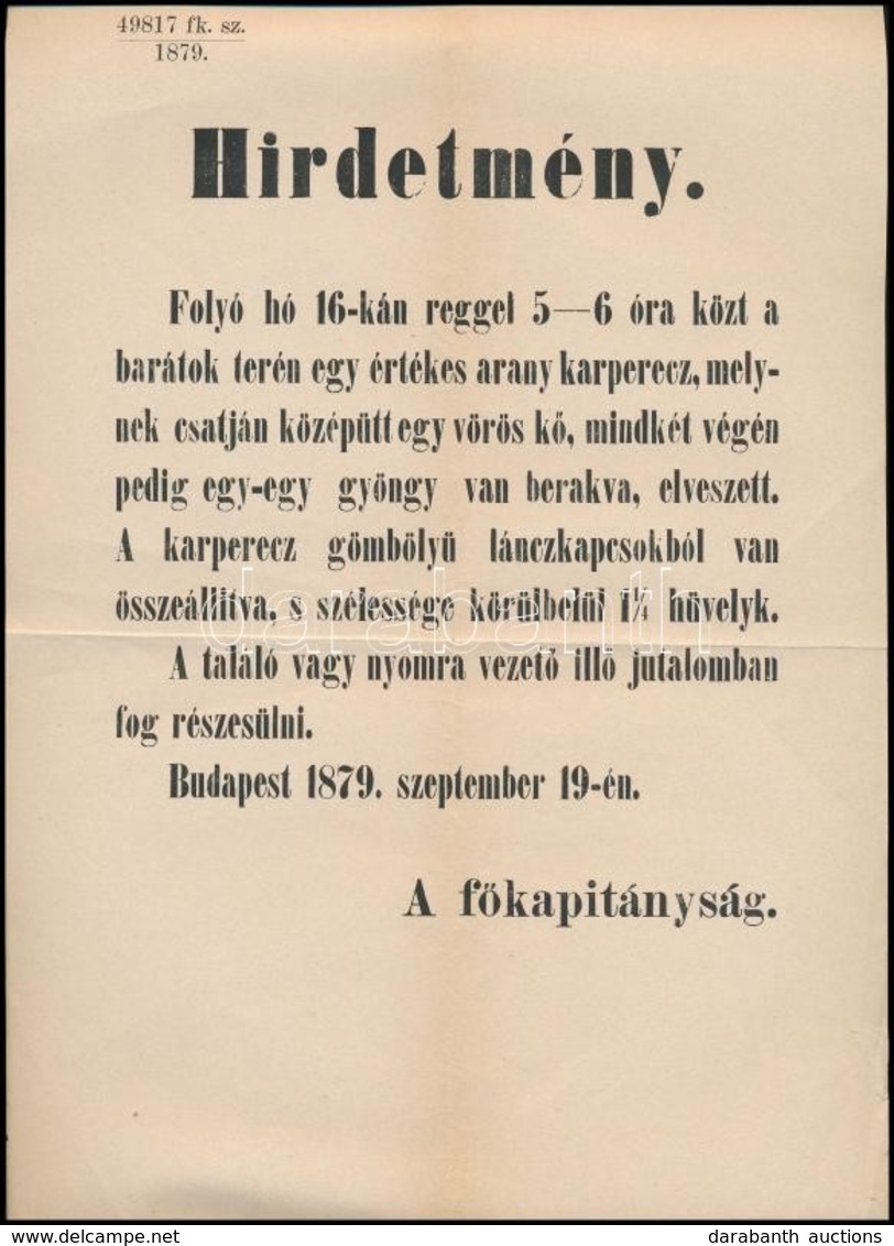 1879 A Budapesti Főkapitányság Hirdetménye Elveszett Arany Karperecről, Hajtott - Non Classés