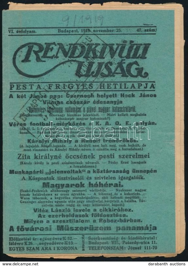 1918 Bp., A Rendkívüli Újság (Pesta Frigyes Hetilapja) VI. évfolyamának 47. Száma, Címlapon érdekes Cikkcímekkel (pl. Ká - Ohne Zuordnung