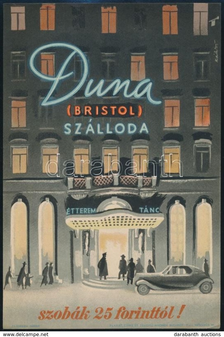 Cca 1946-1948 Káldor László (1905-1963): Duna (Bristol) Szálloda, Villamosplakát, Plakát- Címke- és Zeneműnyomda, 24,5×1 - Autres & Non Classés