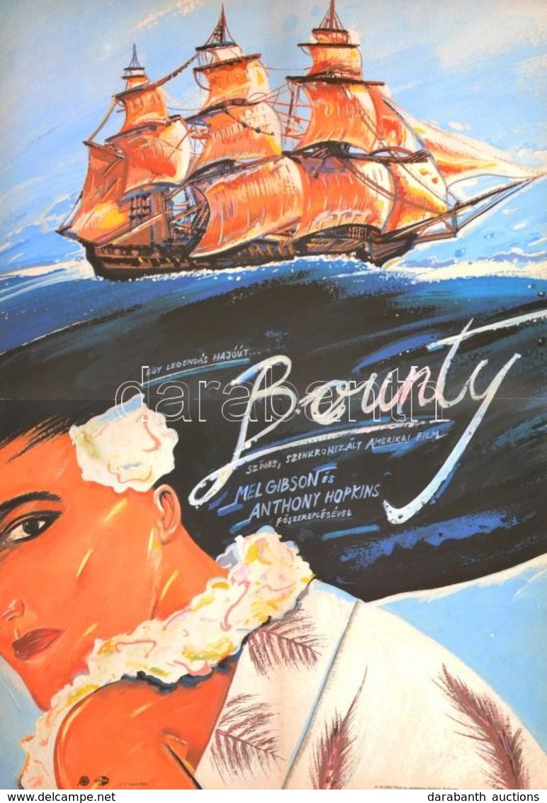 1987 Rácmolnár Sándor (1960 - ): Bounty, Amerikai Film Plakát, Főszerepben: Mel Gibson, Antony Hopkins, Ofszet, Hajtott, - Sonstige & Ohne Zuordnung