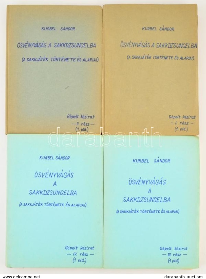 Cca 1970-1980 Kurbel Sándor: Ösvényvágás A Sakkdzsungelba. (A Sakkjáték Története és Alapjai.) I-IV. Rész. Gépelt Kézira - Ohne Zuordnung