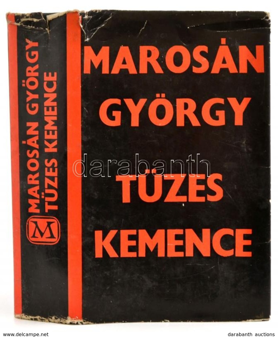 Marosán György: Tüzes Kemence. Bp., 1968, Magvető, 792+4 P. Első Kiadás. Kiadói Egészvászon-kötés, Kiadói Szakadozott Pa - Non Classés