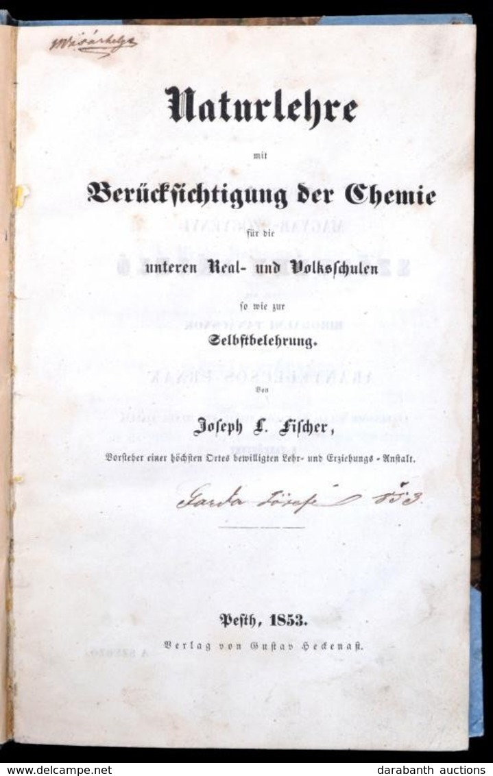 Joseph L. Fischer: Naturlehre, Mit Berücksichtigung Der Chemie Für Die Unteren Real- Und Voksschulen, Sowie Zur Selbstbe - Non Classés