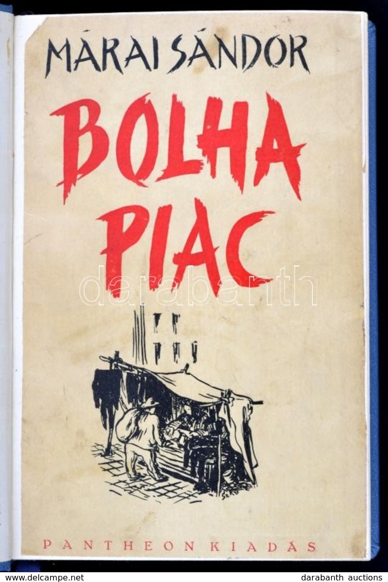 Márai Sándor: Bolhapiac. Dedikált Példány!  Bp., 1934, Pantheon. Egészvászon Kötésben, Az Eredeti Papírborító Felhasznál - Ohne Zuordnung