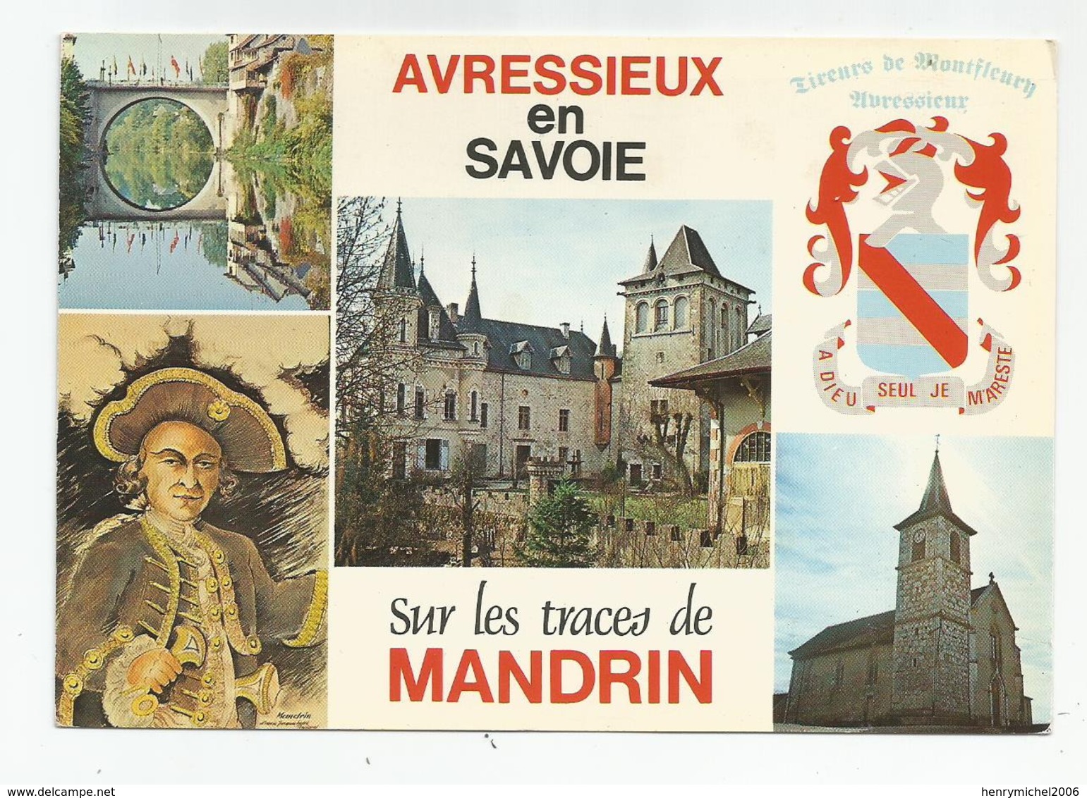 Savoie 73 Avressieux Chateau De Montfleury Sur Les Traces De Mandrin - Andere & Zonder Classificatie