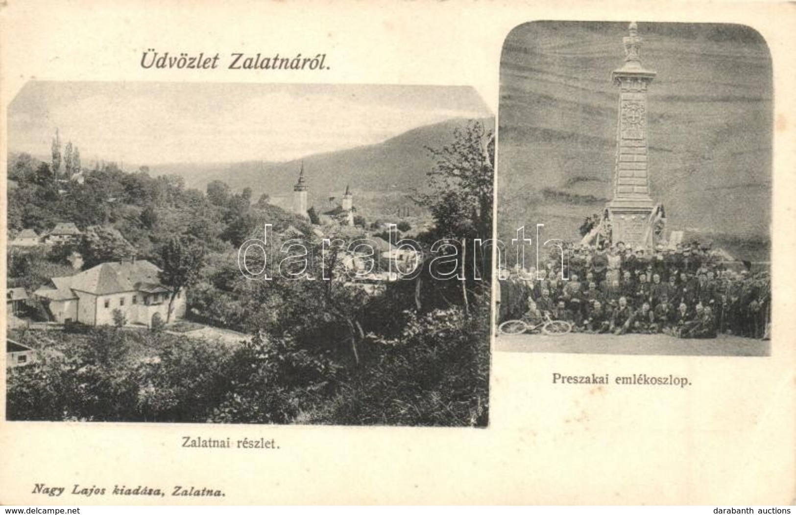 ** T2/T3 Zalatna, Zlatna; Preszákai Emlékoszlop A Felavatási ünnepség Után. Nagy Lajos Kiadása / Monument After The Inau - Ohne Zuordnung