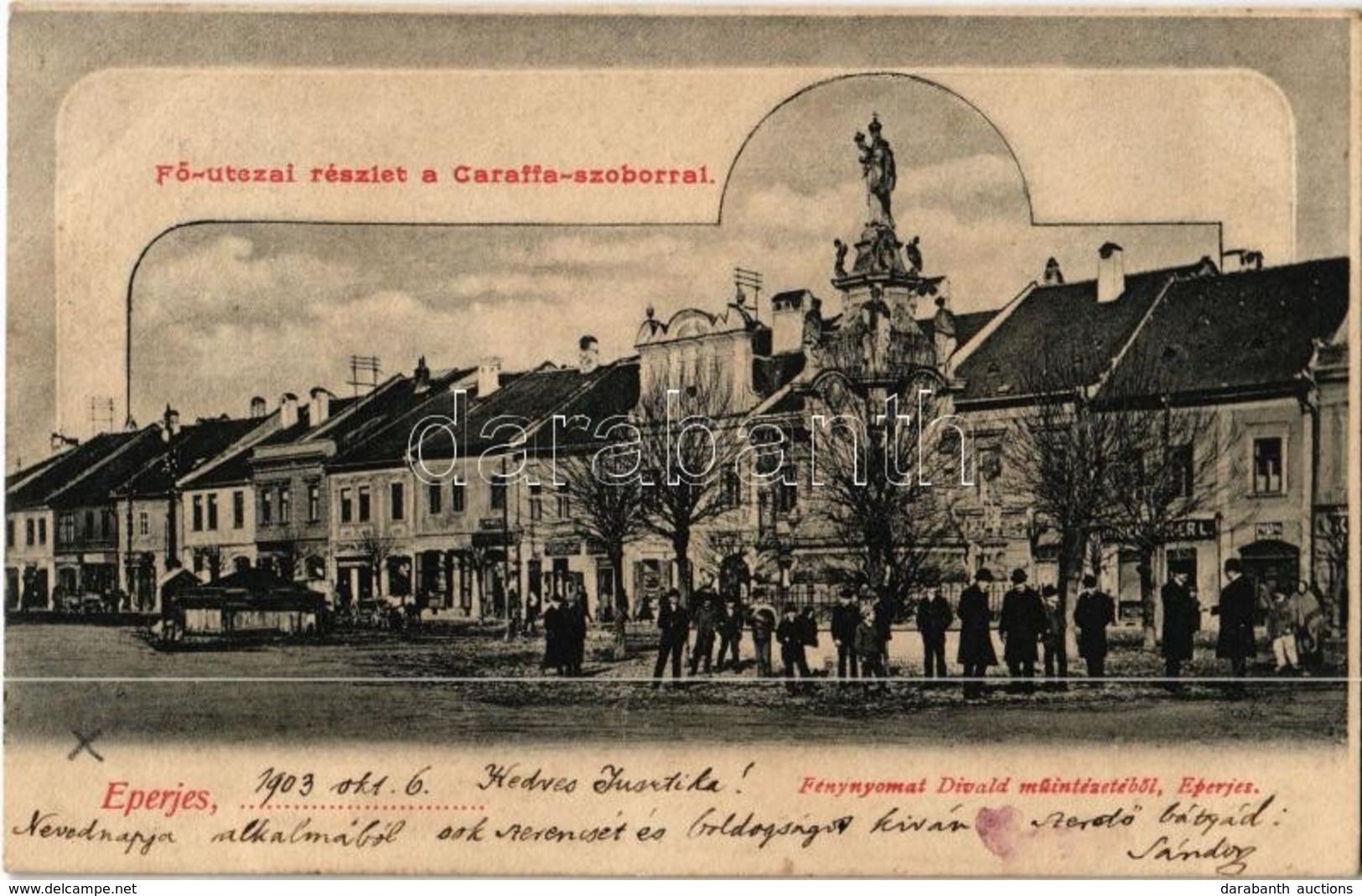 T2 1903 Eperjes, Presov; Fő Utca, Caraffa Szobor, Szentháromság Szobor, üzletek / Main Street, Caraffa's Scaffold, Trini - Ohne Zuordnung