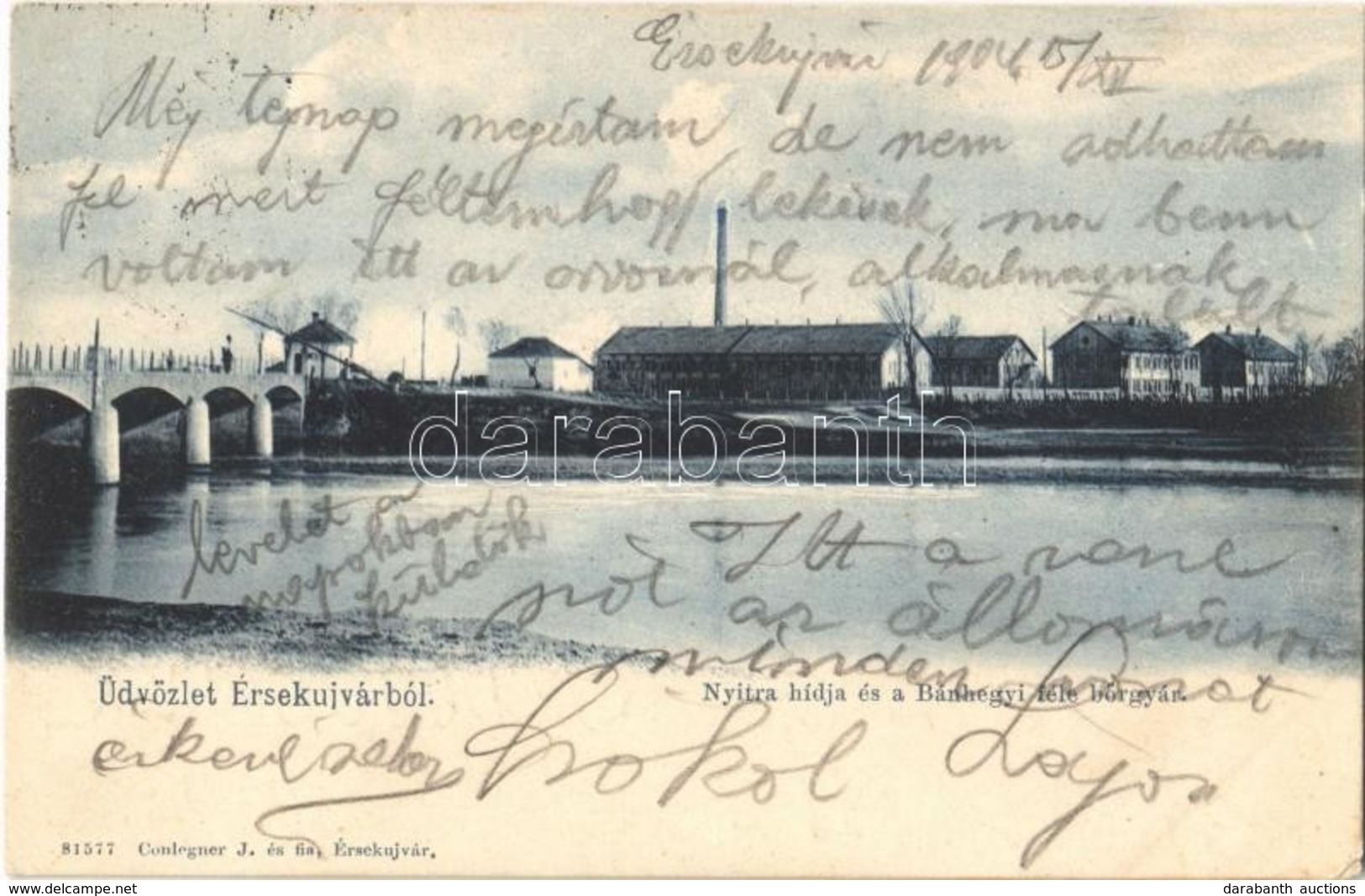 T2 1904 Érsekújvár, Nové Zamky; Nyitra Hídja és Bánhegyi Féle Bőrgyár. Conlegner J. és Fia Kiadása / Nitra Bridge And Le - Non Classés