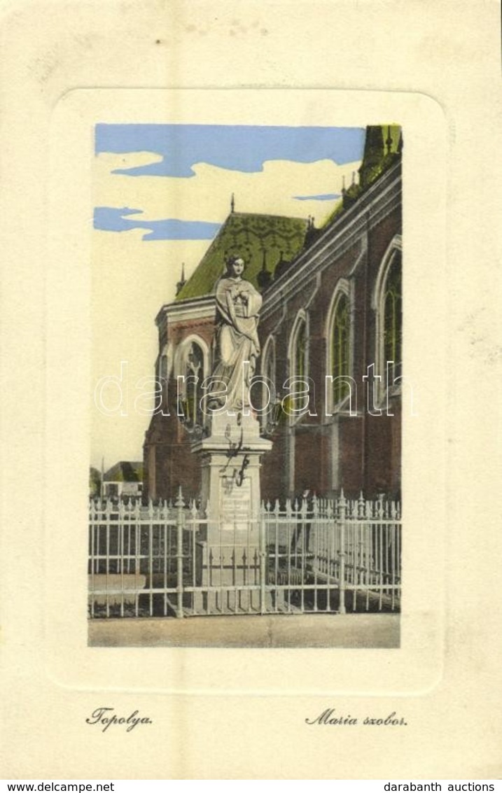 T2 1913 Bácstopolya, Topolya, Backa Topola; Mária Szobor A Templommal. W.L. Bp. 4185. Riesz Béla Kiadása / Statue Next T - Non Classés