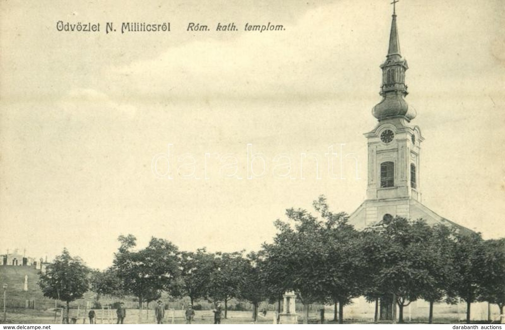 T2/T3 1909 Nemesmilitics, Svetozar Miletic; Római Katolikus Templom / Church (EK) - Ohne Zuordnung