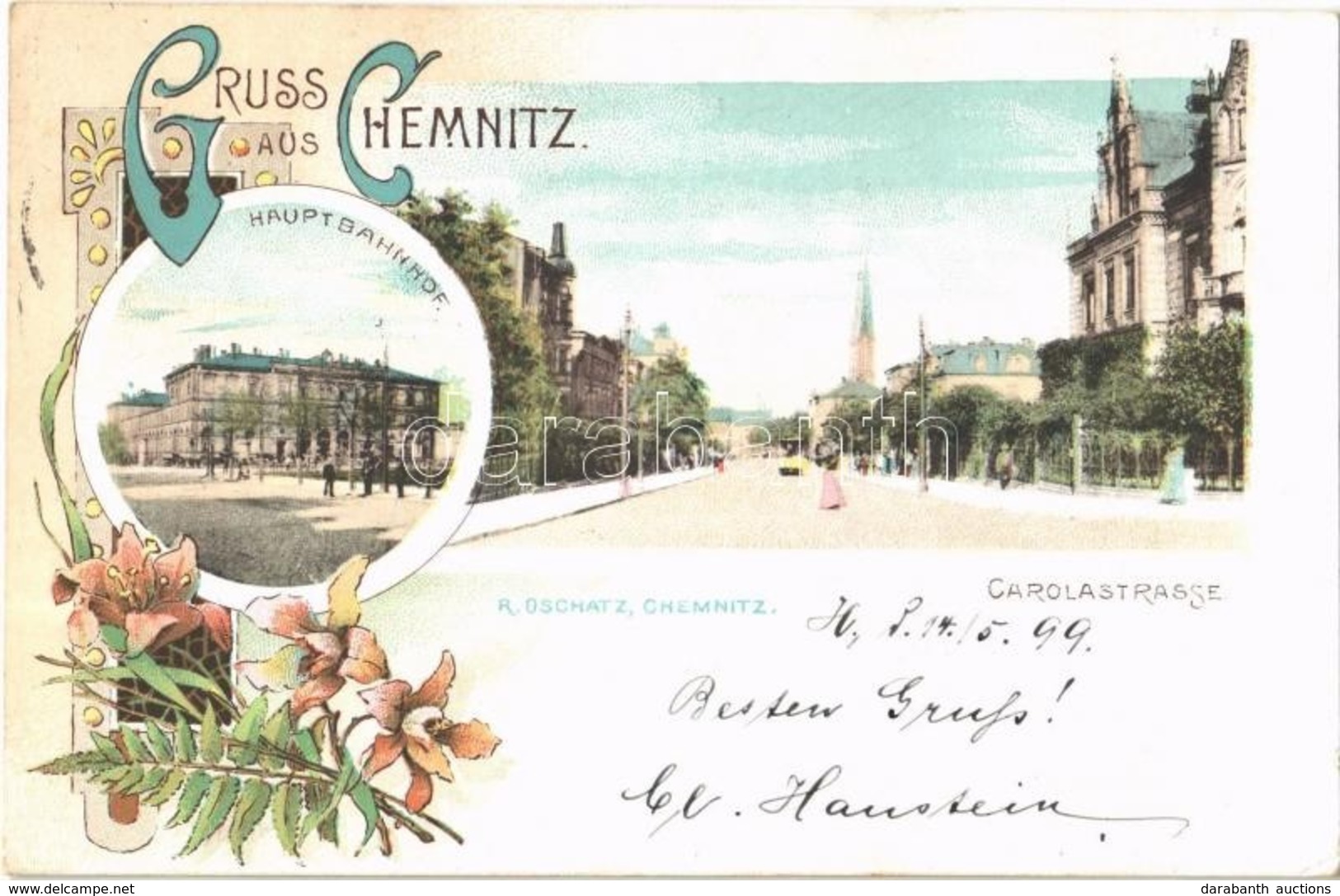 T2/T3 1899 Chemnitz, Hauptbahnhof, Carolastrasse / Main Railway Station, Street. R. Oschatz Art Nouveau, Floral, Litho - Unclassified
