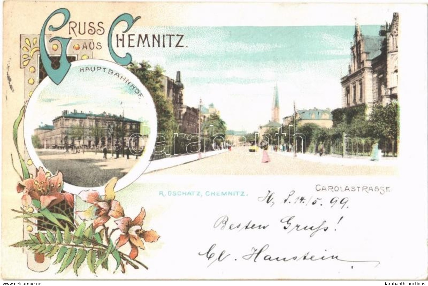 T2/T3 1899 Chemnitz, Hauptbahnhof, Carolastrasse / Main Railway Station, Street. R. Oschatz Art Nouveau, Floral, Litho - Non Classés