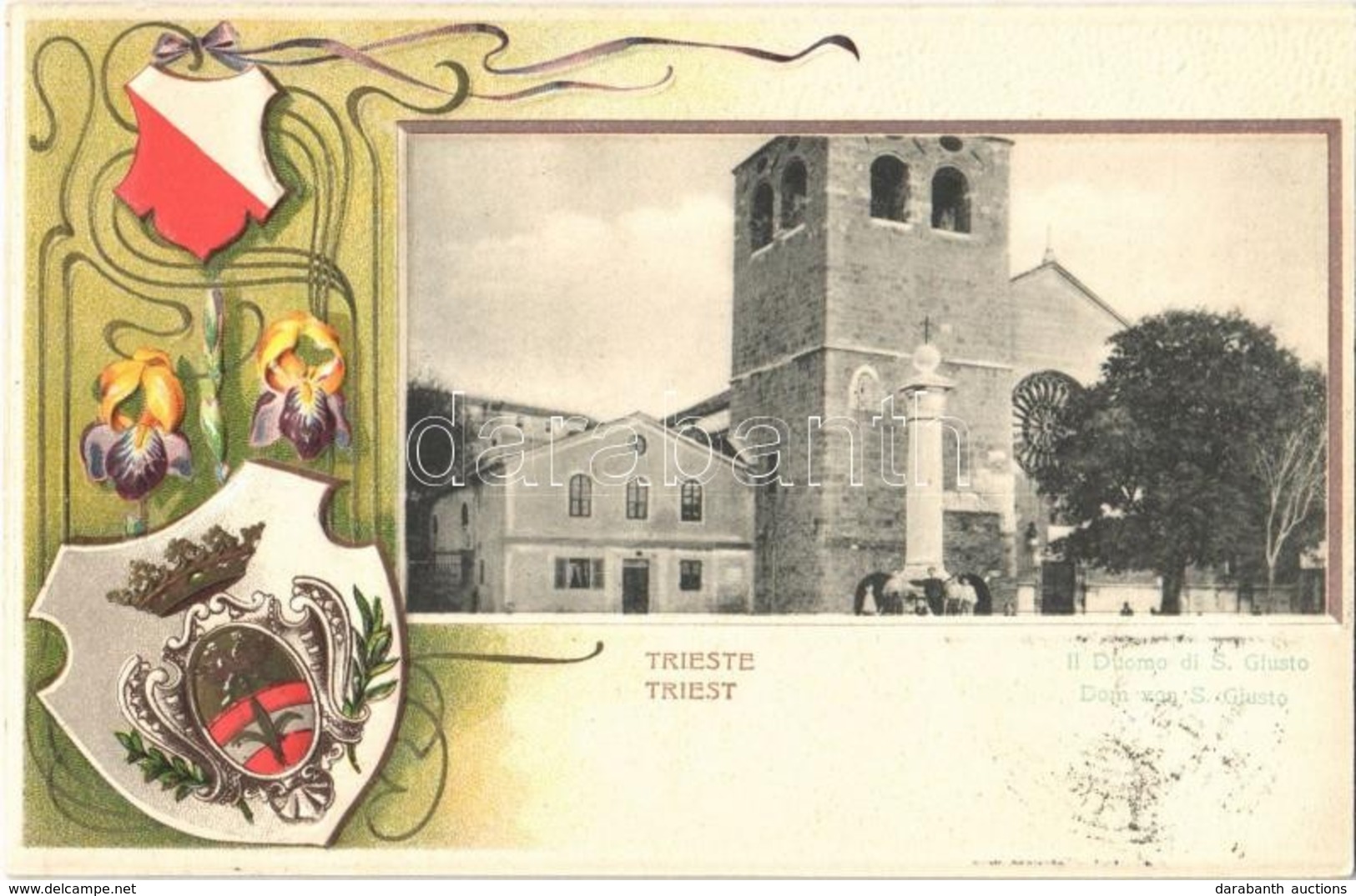 T2 Trieste, Trieszt; Il Duomo Di S. Giusto. Rudolf Wolf / Dome. Art Nouveau, Floral, Coat Of Arms, Emb. Litho - Non Classés