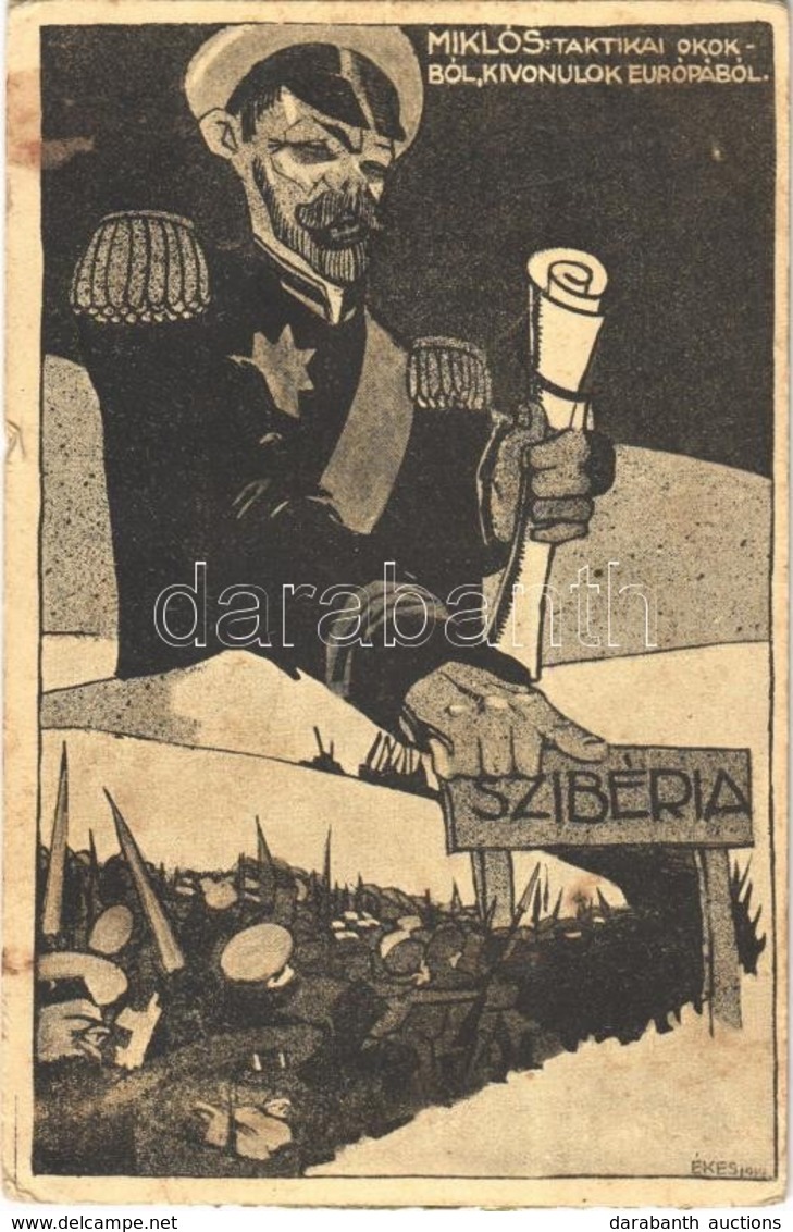 * T2/T3 1915 Miklós: Taktikai Okokból Kivonulok Európából. Szibéria / Caricature Of Nicholas II Of Russia. WWI Military  - Unclassified