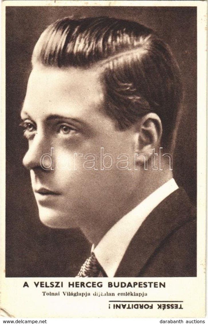 ** T2/T3 A Velszi Herceg Budapesten. A Tolnai Világlapja Díjtalan Emléklapja / Edward VIII, Prince Of Wales Visiting Bud - Non Classés