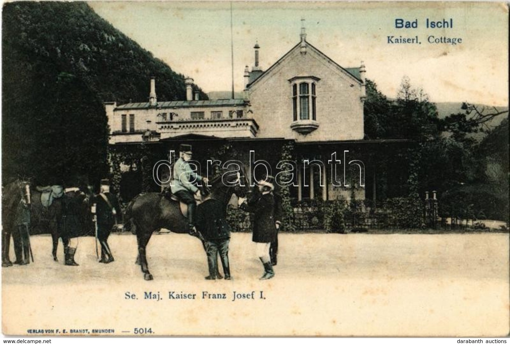 * T2 Bad Ischl, Kaiserliche Cottage, Se. Maj. Kaiser Franz Josef I. / Franz Joseph On Horseback In Front Of The Imperial - Ohne Zuordnung