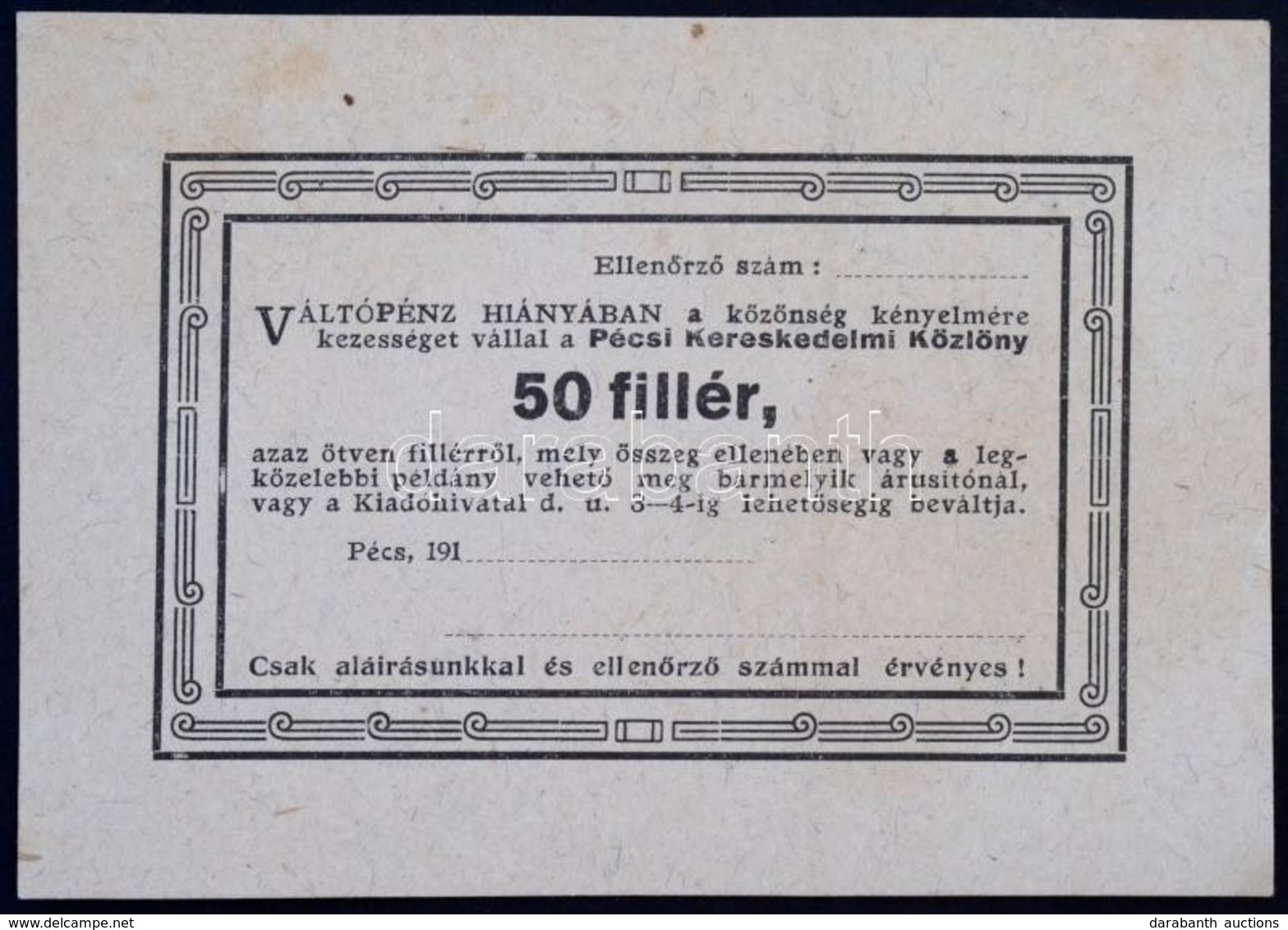 Pécs ~1914. 50f 'Pécsi Kereskedelmi Közlöny' Kitöltetlen T:I-  / Hungary / Pécs ~1914. 50 Fillér 'Journal Of Commerce Of - Ohne Zuordnung