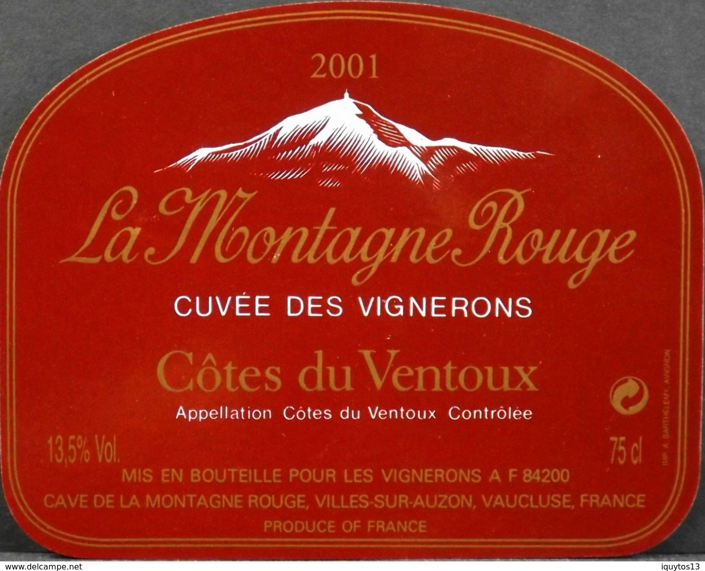 ETIQUETTE De VIN - " CÔTES Du VENTOUX 2001 " - La Montagne Rouge 13,5° - 75cl - Parfait Etat - Montañas