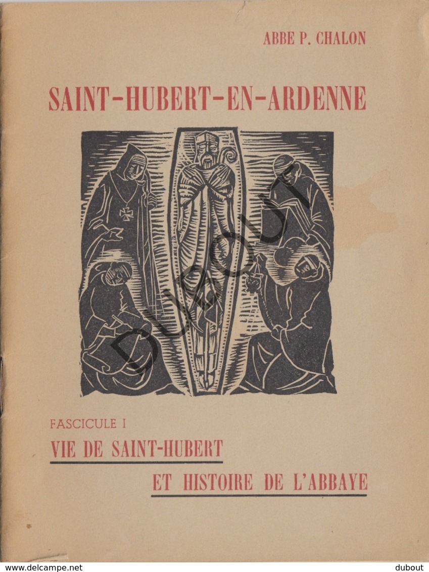 SAINT HUBERT EN ARDENNE - P. Chalon - Vie De St-Hubert 1950 Avec Des Illustrations (R336) - Antique