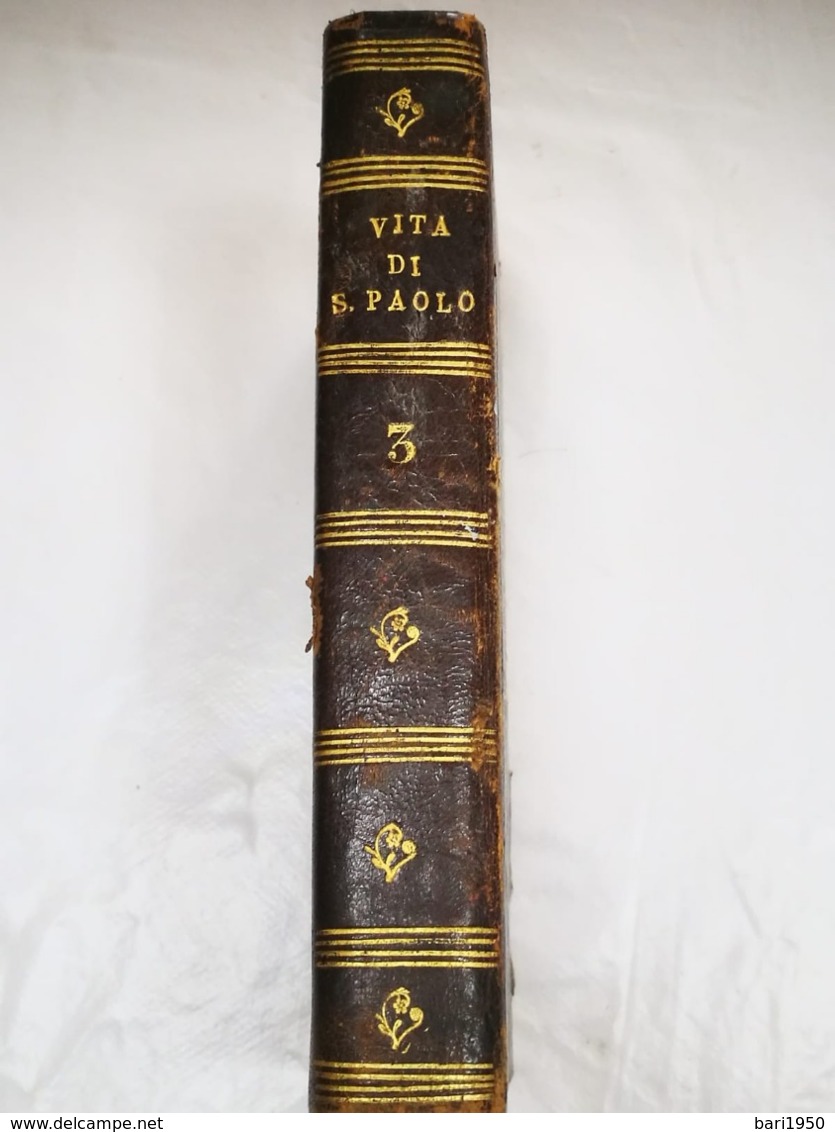 Vita Di S.Paolo - Tomo Terzo  Stampato In Napoli Il 1786,  Pagine 347 - Libri Antichi