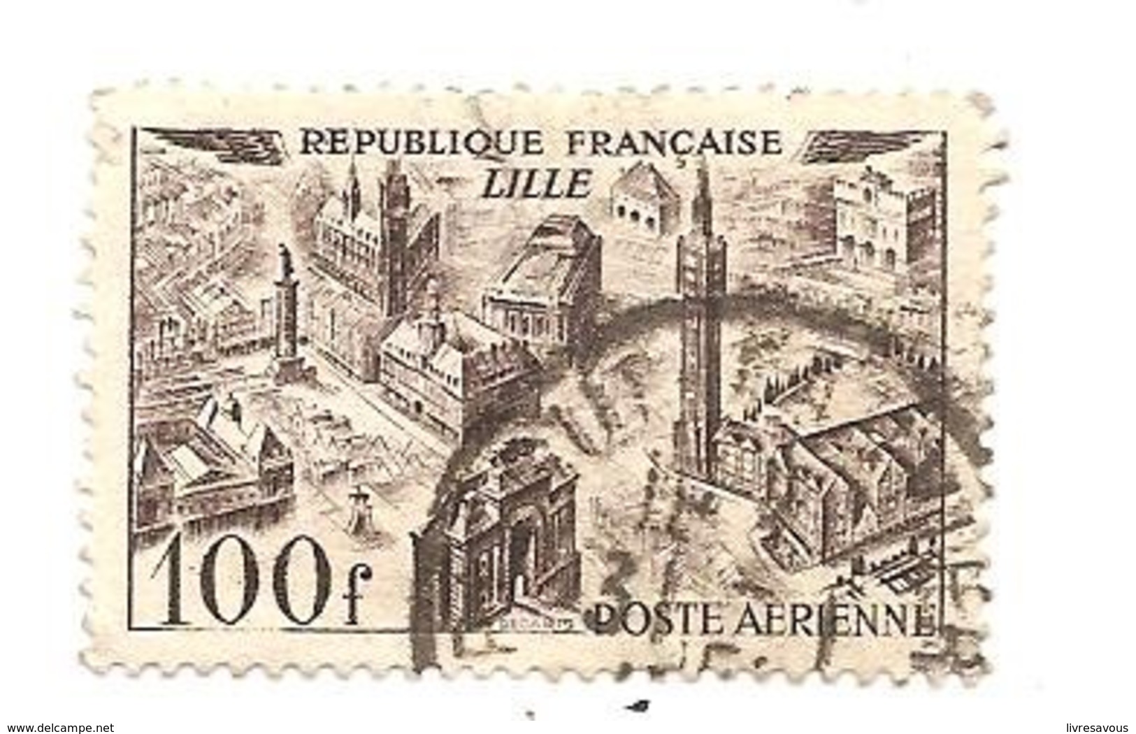 Timbre Poste Aérienne Lillle Valeur 100F De La République Française Oblitéré - 1927-1959 Oblitérés