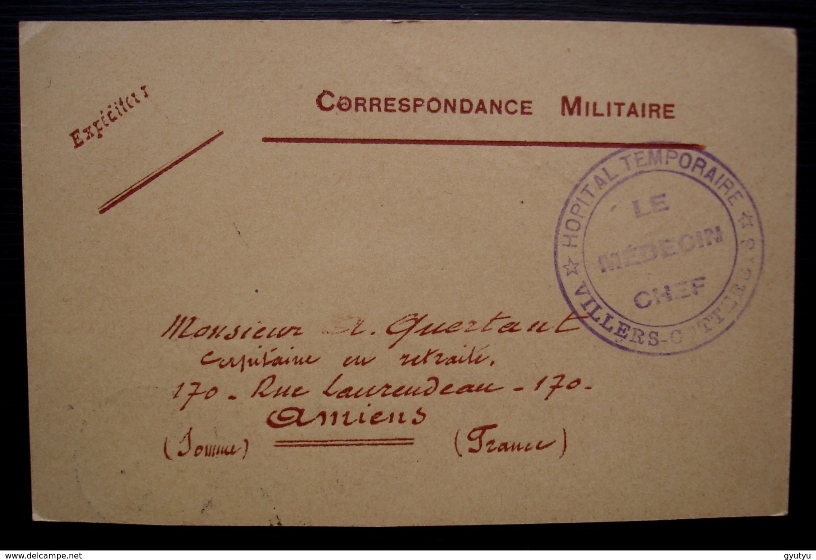 Villers Cotterets 1915 Hôpital Temporaire Sur Carte De Correspondance Militaire Pour Mr Quertant à Amiens - Guerre De 1914-18