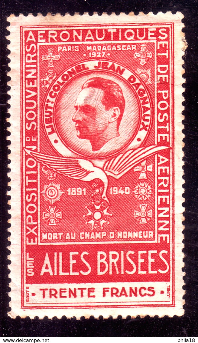 VIGNETTE AILES BRISEES EXPOSITION AERONAUTIQUE ET DE LA POSTE AERIENNE TRENTE FRANCS JEAN DAGNAUX 1891 1940 - Aviation