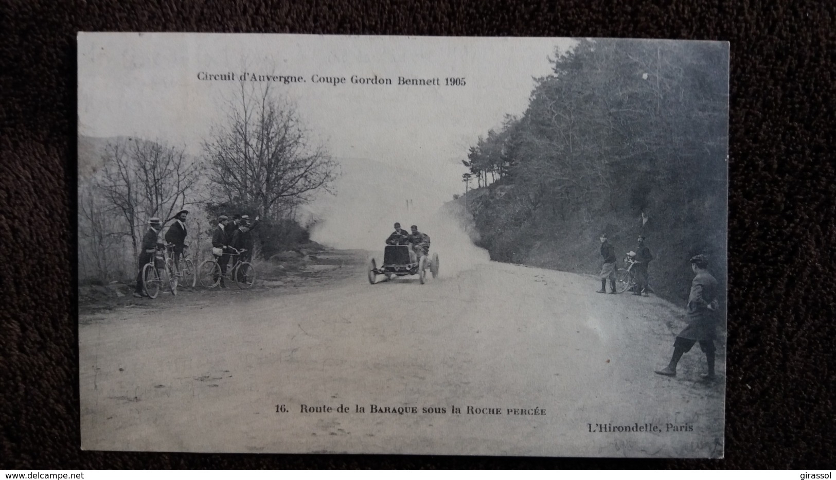 CPA CIRCUIT D AUVERGNE COUPE GORDON BENNET 1905 ROUTE DE LA BARAQUE SOUS LA ROCHE PERCEE AUTO VOITURE DE COURSE - Rallyes