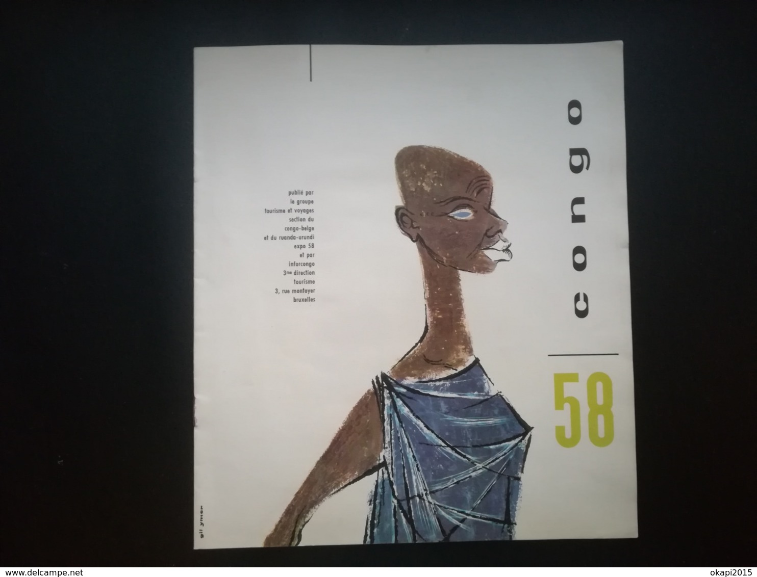 EXPOSITION INTERNATIONALE ET UNIVERSELLE DE BRUXELLES DE 1958  UN LIVRE +  UN LIVRET CONGO 58 BELGIQUE - Belgien