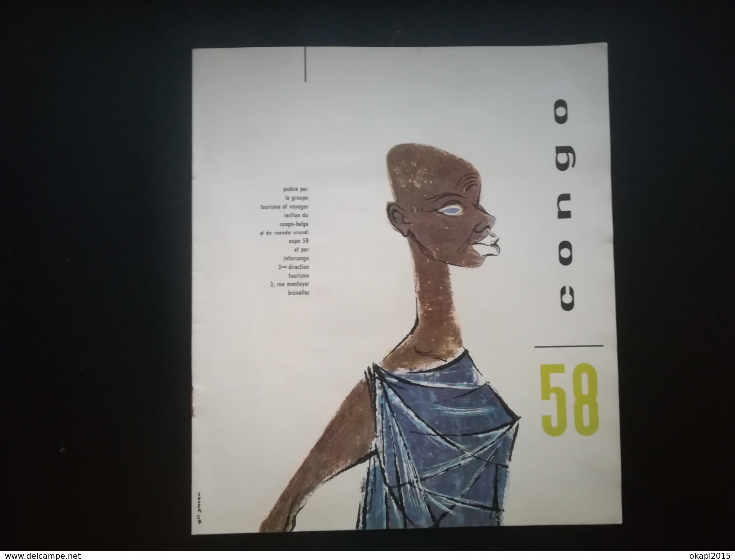 EXPOSITION INTERNATIONALE ET UNIVERSELLE DE BRUXELLES DE 1958  UN LIVRE +  UN LIVRET CONGO 58 BELGIQUE - Belgien