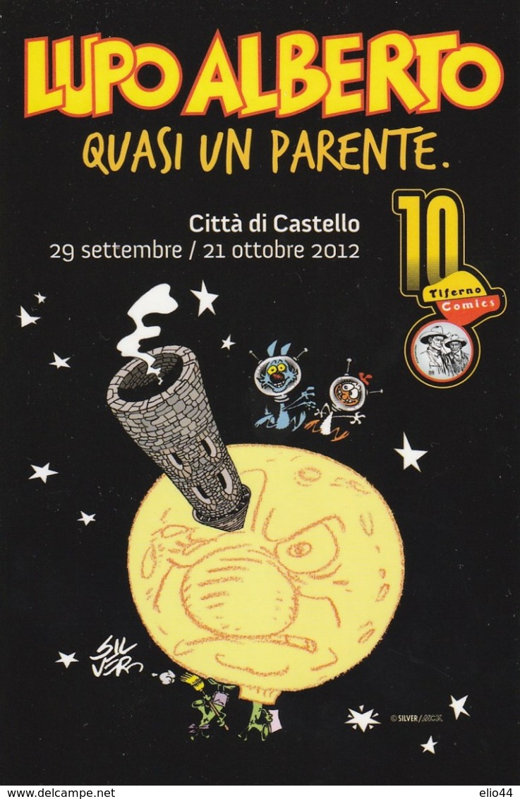 Fumetti - 2012 - Mostra  Città Di Castello (PG) "Lupo Alberto "Quasi Un Parente" - - Fumetti