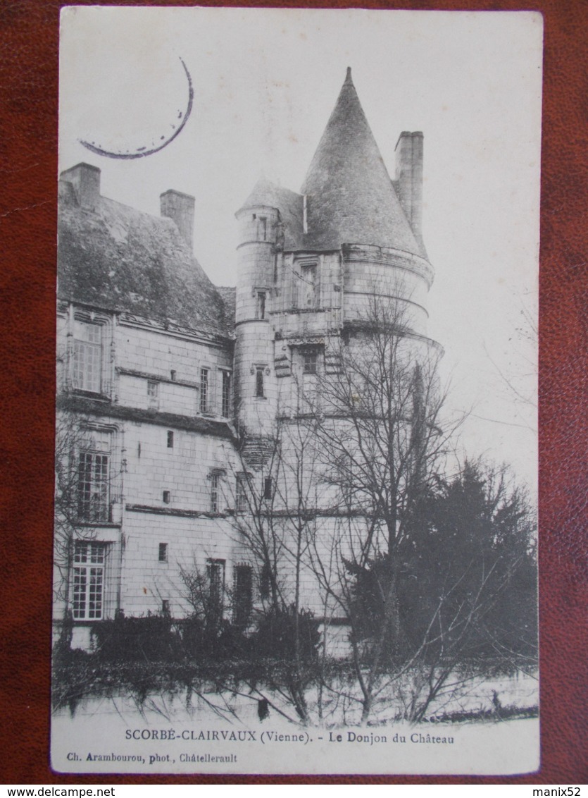 86 - SCORBÉ-CLAIRVAUX - Le Donjon Du Château. - Scorbe Clairvaux