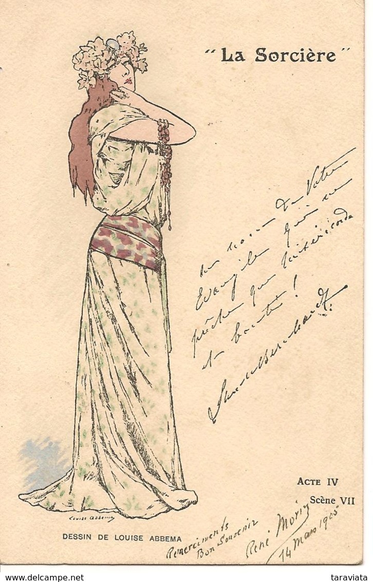 Louise ABBEMA Illustrateur SARAH BERNHARDT Dans " LA SORCIERE " Art Nouveau Théâtre Fac-similé Autographe - Künstler