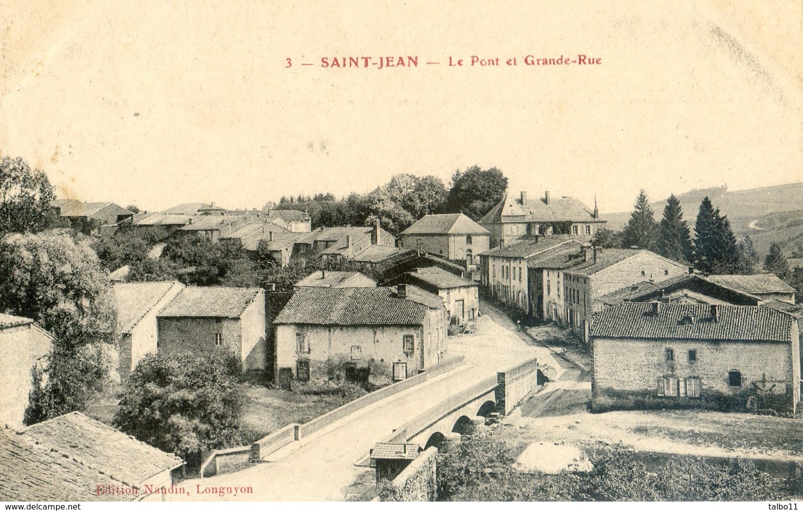 54 - Saint Jean - Le Pont Et Grande Rue - Autres & Non Classés