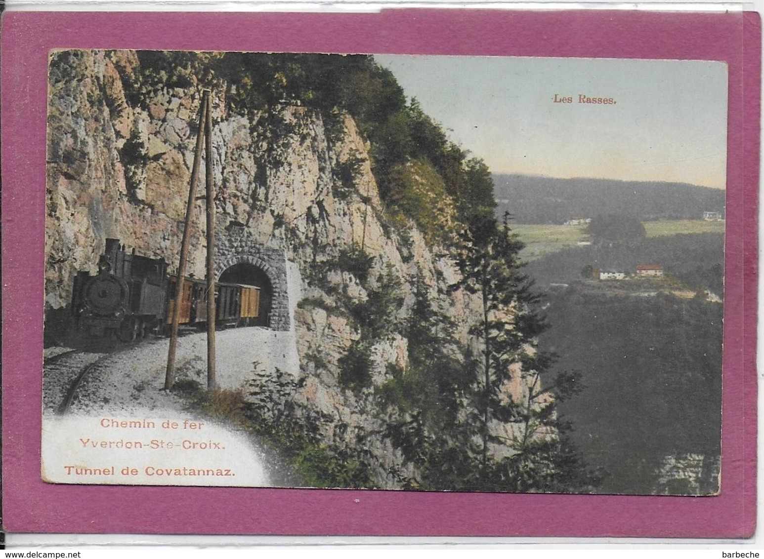 LES RASSES .- CHEMIN DE FER YVERDON-ST-CROIX - TUNNEL DE COVATANNAZ  ( Train) Cachet Ambulant - Yverdon-les-Bains 