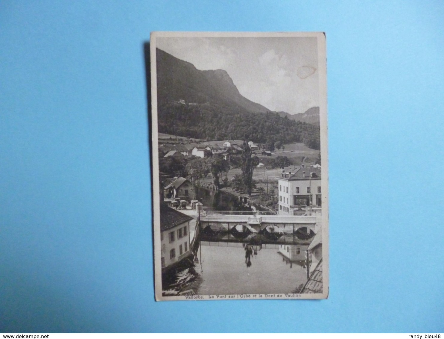 VALLORBE  -  Le Pont Sur L'Orbe Et La Dent De Vaulion  -  SUISSE - Vaulion