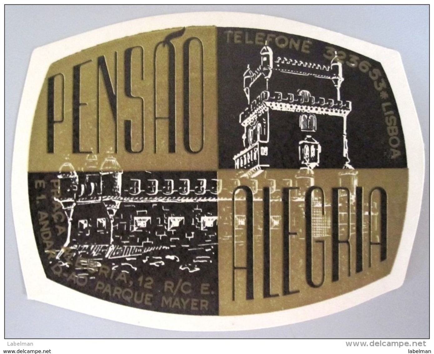 HOTEL PENSAO RESIDENCIAL PENSION ALEGRIA LISBOA TAG DECAL STICKER LUGGAGE LABEL ETIQUETTE AUFKLEBER PORTUGAL - Hotel Labels