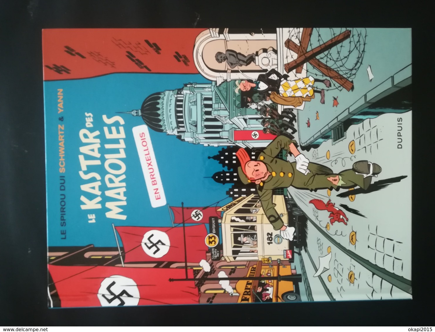 EN DIALECTE BRUXELLOIS  SPIROU UNE BANDE DESSINÉE LE KASTAR DES MAROLLES Éd. Dupuis 2e édition Année 2011 - Woordenboeken