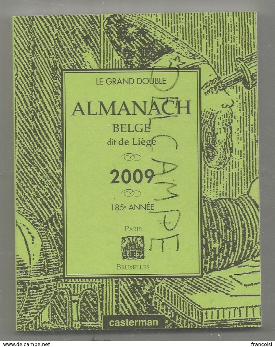 Le Grand Double Almanach Belge Dit De Liège. 2009 - Petit Format : 2001-...