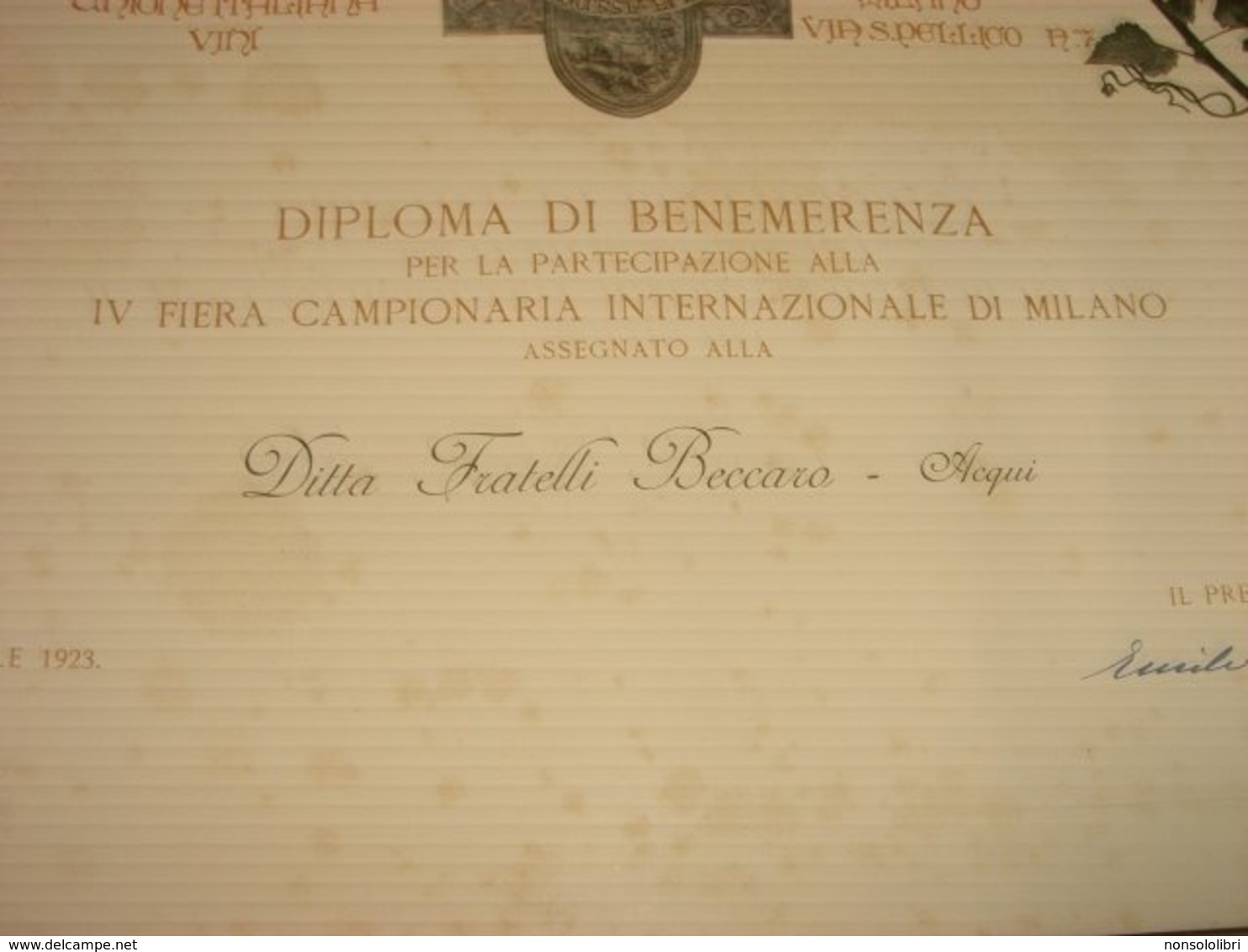 DIPLOMA UNIONE ITALIANA VINI 1923 PER IV FIERA CAMPIONARIA INTERNAZ.MILANO DITTA FRATELLI BECCARO - Diplomi E Pagelle