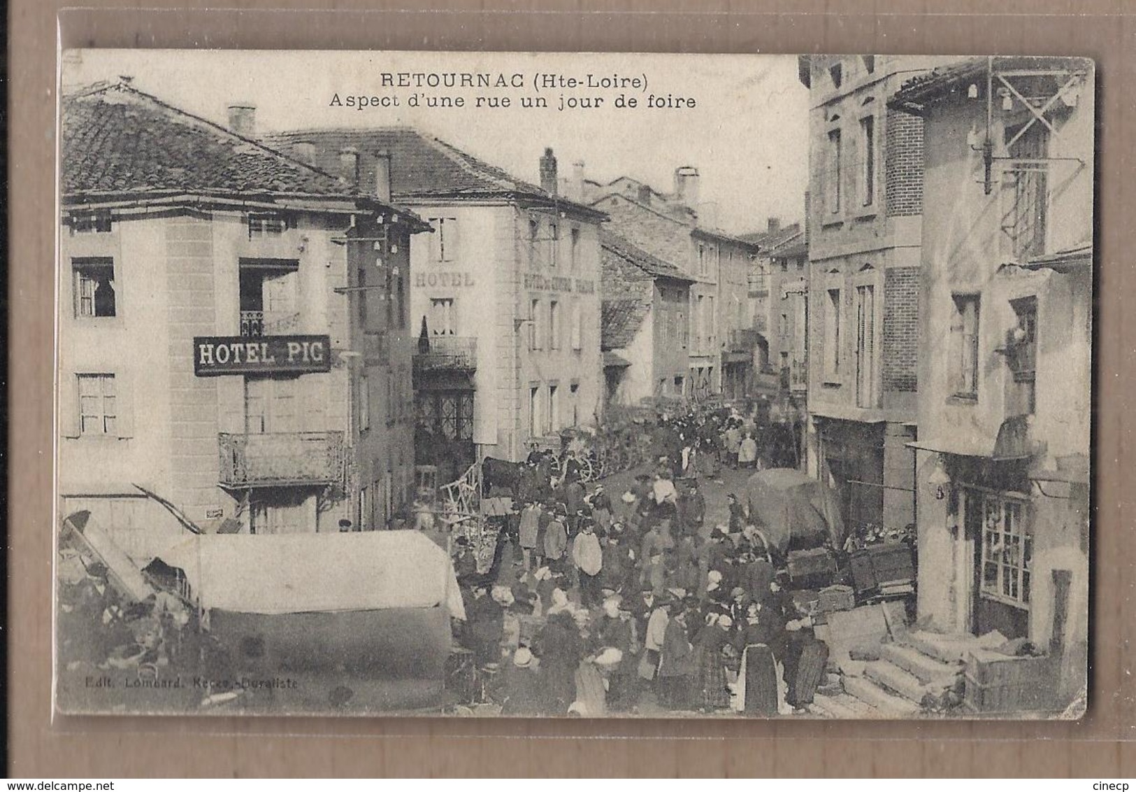 CPA 43 - RETOURNAC - Aspect D'une Rue Un Jour De Foire - TB PLAN TB ANIMATION CENTRE VILLAGE Marché Stands - Retournac