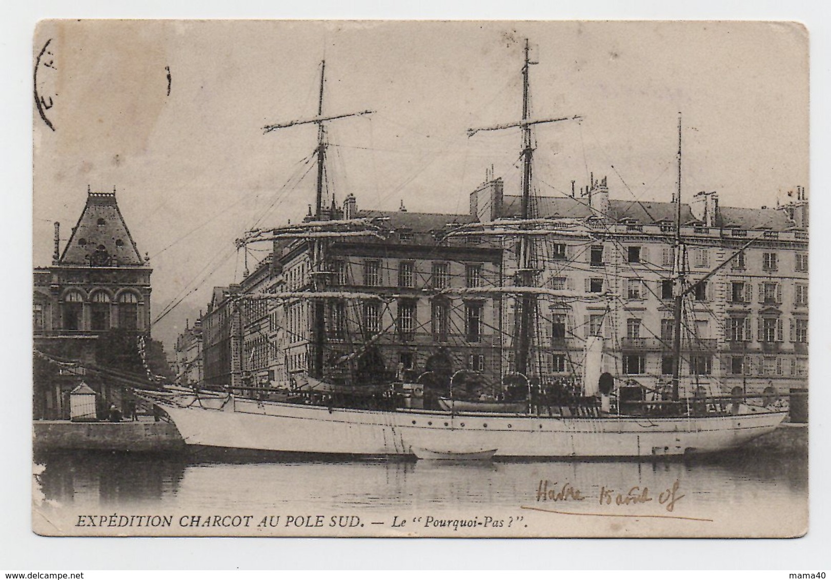 CPA - 76 - LE HAVRE - EXPEDITION CHARCOT AU POLE SUD - BATEAU - LE POURQUOI PAS - Zonder Classificatie