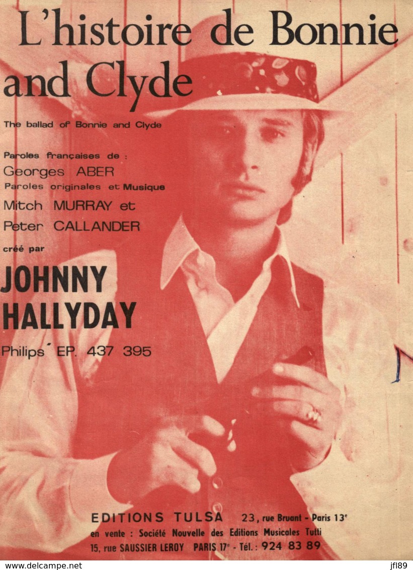 P 8102 - Partition   L'Histoire De Bonnie And Clyde  Par Johnny Hallyday - Chant Soliste