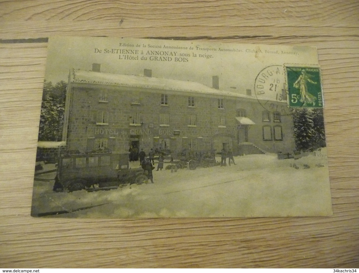 CPA 07 Ardèche De Saint Etienne  Annonay Sous La Neige L'Hôtel Du Grand Bois Autobus - Autres & Non Classés