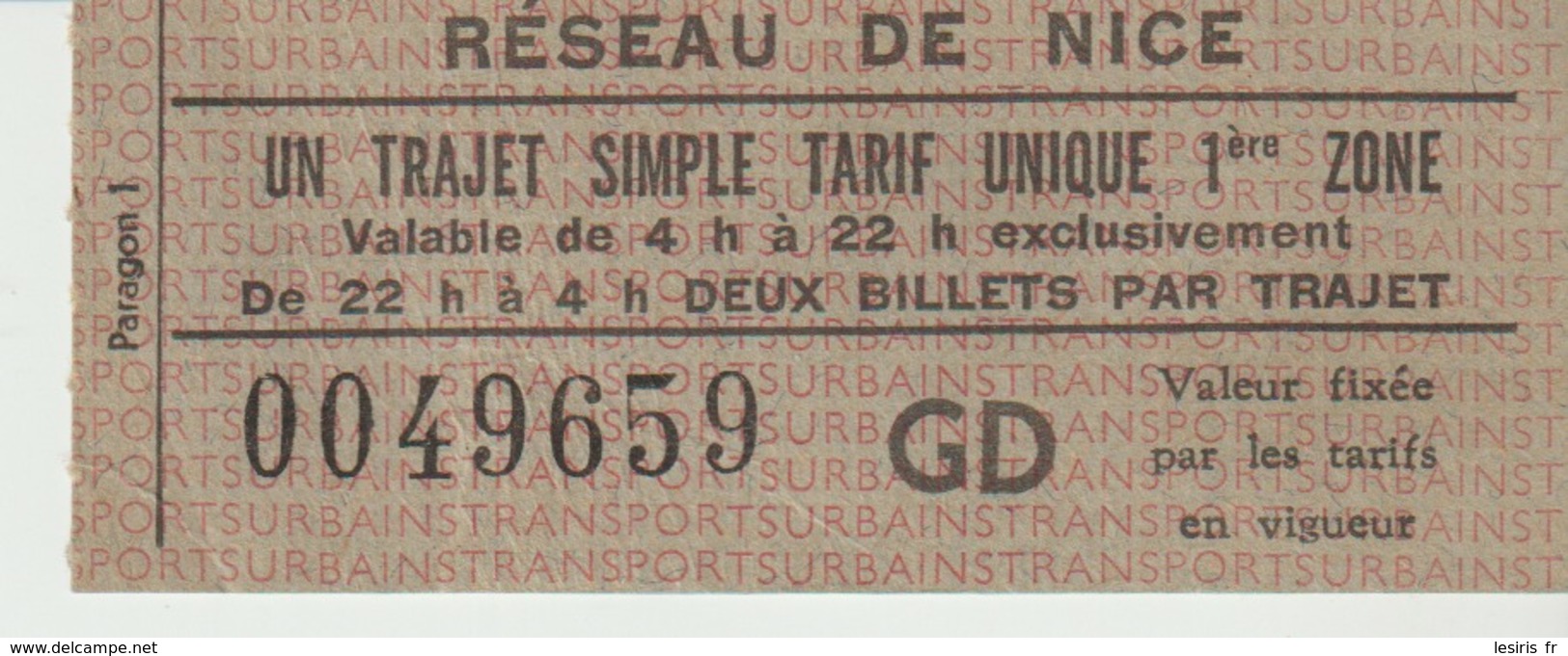 RÉSEAU DE NICE - UN TRAJET SIMPLE TARIF UNIQUE 1ère ZONE - TRANSPORTS URBAINS - TICKET DE BUS - VALABLE DE 4 H A 22 H EX - Tickets - Vouchers