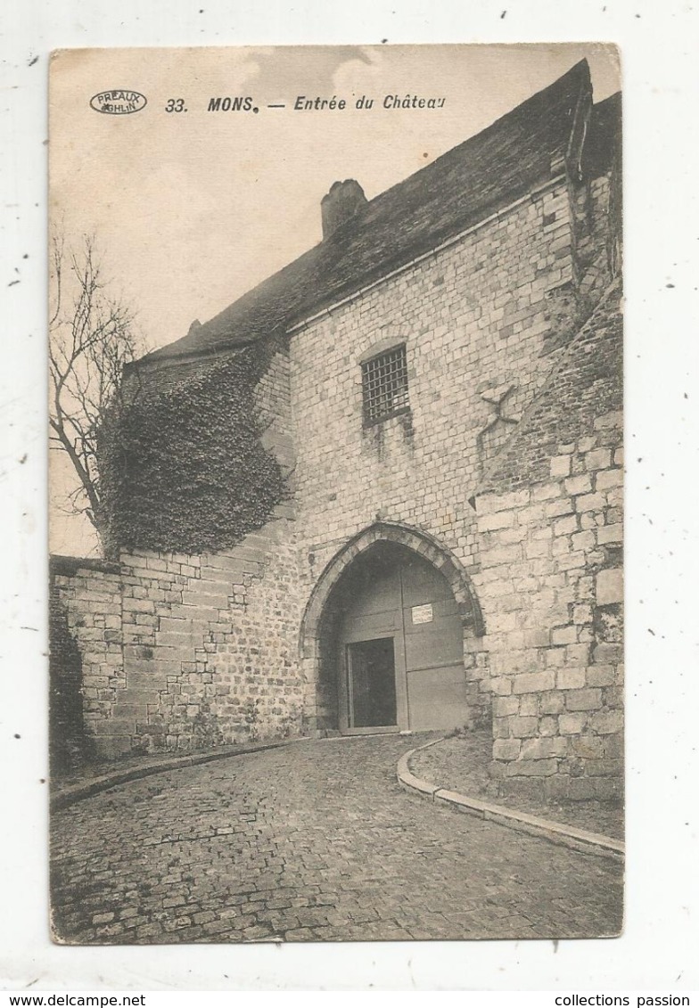 Marque D'armée Sur Carte Postale , 1918 ,K.D. FELD POSTAMT ,21 ARMEE-CPS, Belgique , MONS ,entrée Du Château - Marcas De La Armada