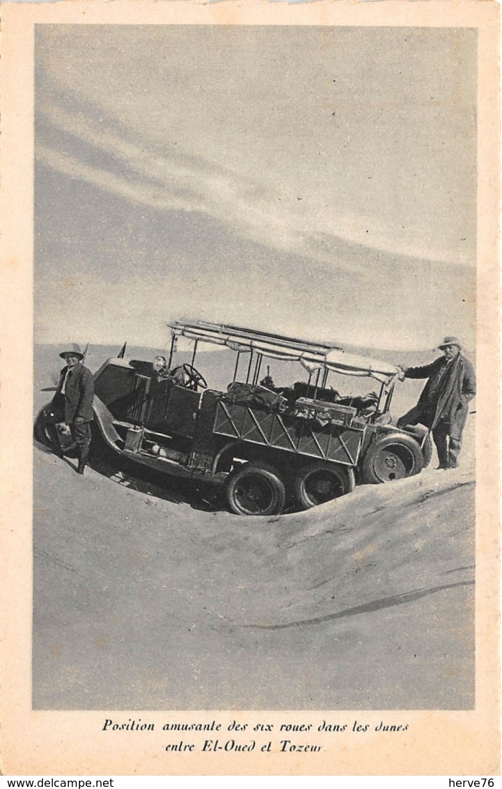 TUNISIE - Expédition Renault - Position Amusante Des Six Roues Dans Les Dunes Entre El-Oued Et Tozeur - Tunisie