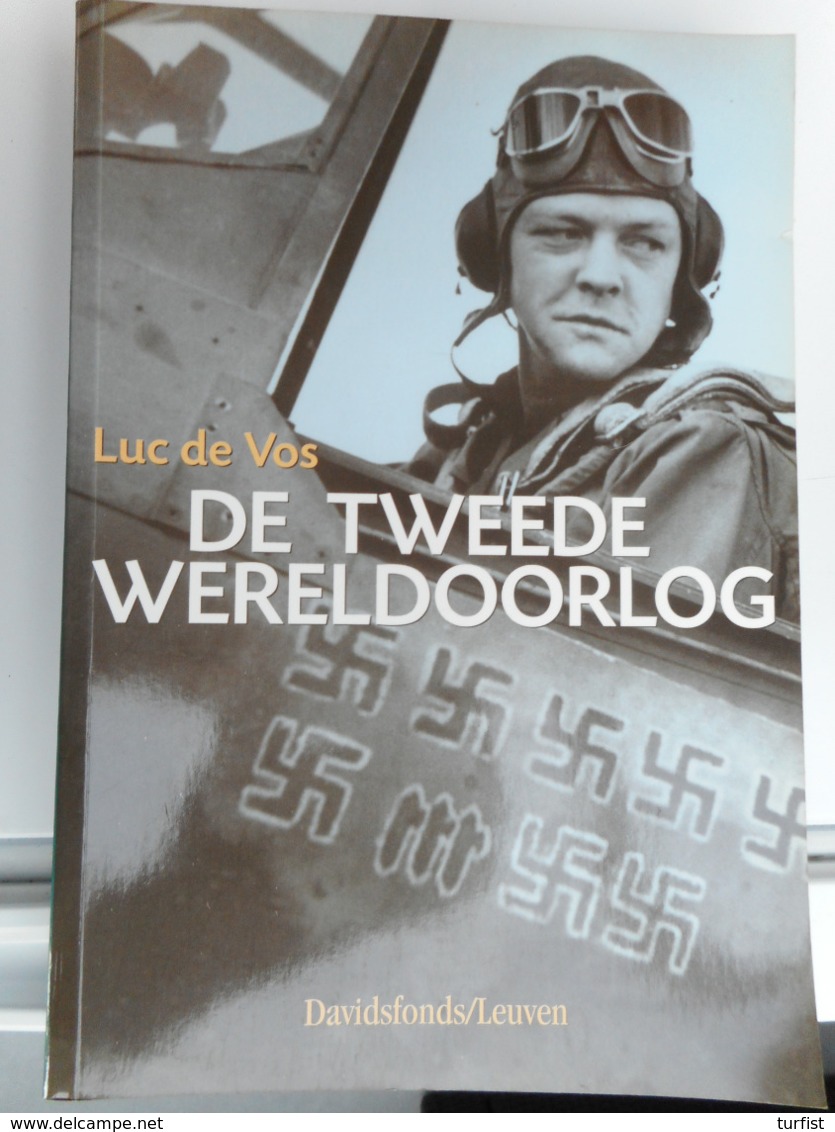 DE TWEEDE WERELD OORLOG DOOR LUC DE VOS - Guerra 1939-45