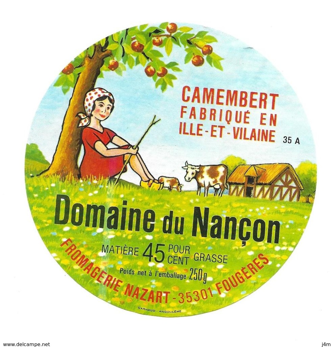 ETIQUETTE De FROMAGE..CAMEMBERT Fabriqué En ILLE Et VILAINE.. Domaine Du NANCON..Fromagerie NAZART à FOUGERES (35) - Cheese