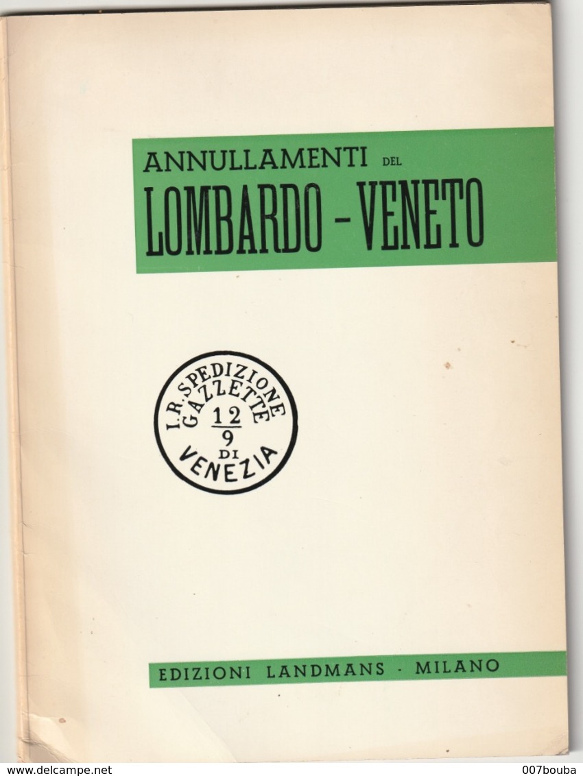 Italie - Lombardo - Veneto ( Annulamenti ) - 1965 -  68 Pages - Afstempelingen